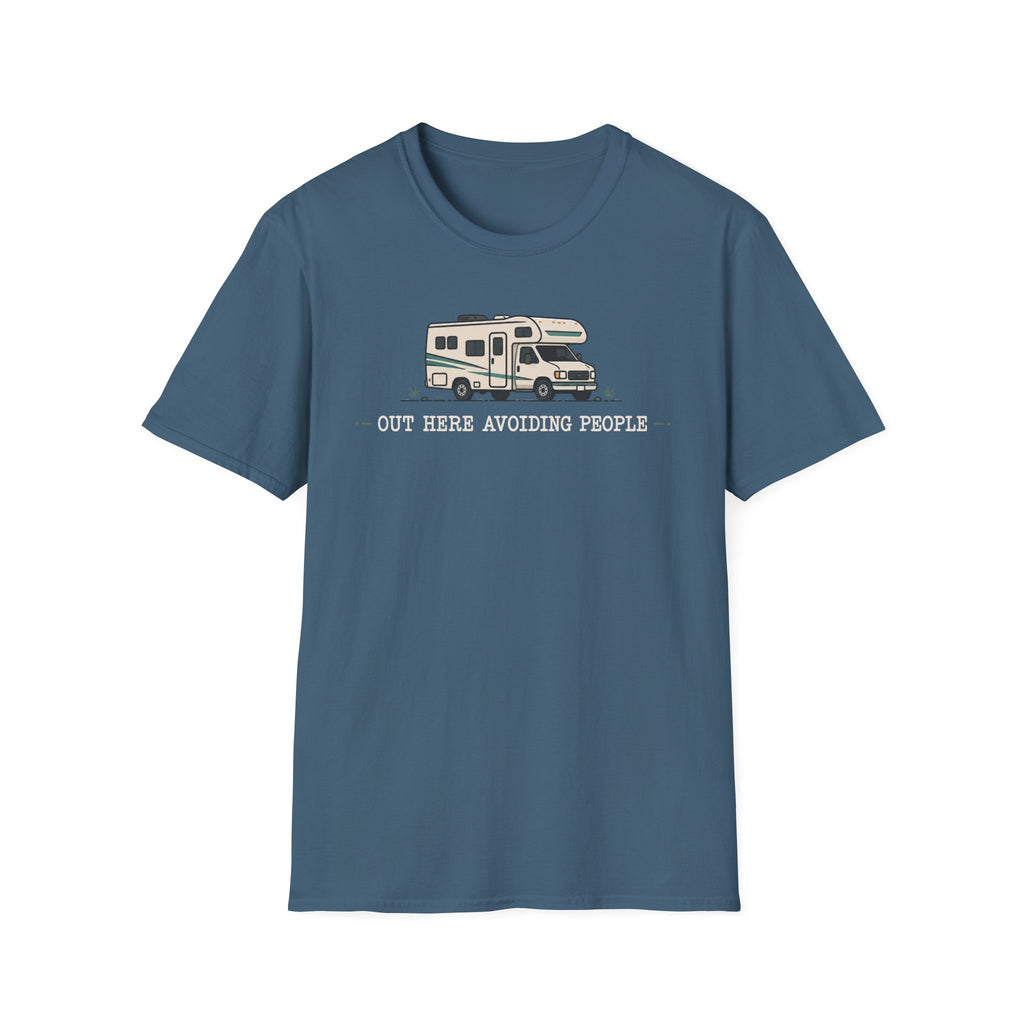 Out Here Avoiding People Class C T-Shirt