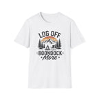 Log Off, Boondock More T-Shirt