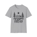 Unplug & Roll Out T-Shirt
