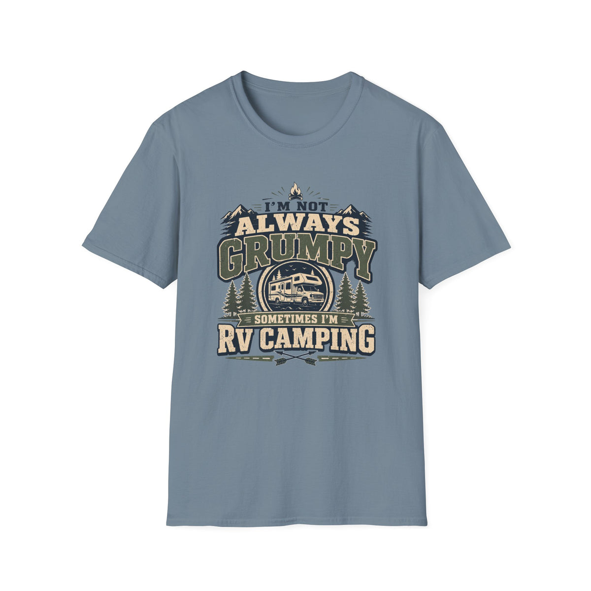 I’m Not Always Grumpy RV Camping T-Shirt