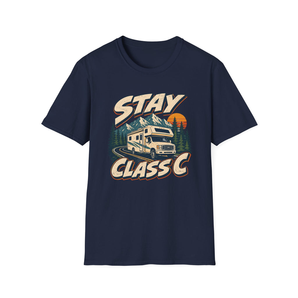 Stay Class C RV T-Shirt