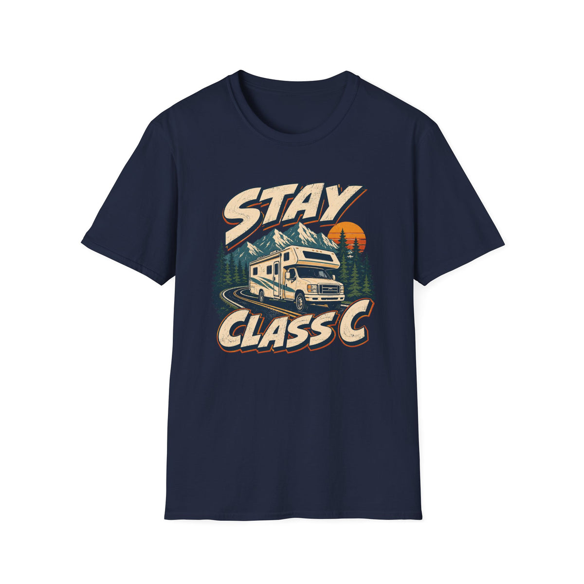 Stay Class C RV T-Shirt