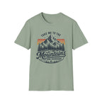 Take Me To The Mountains T-Shirt