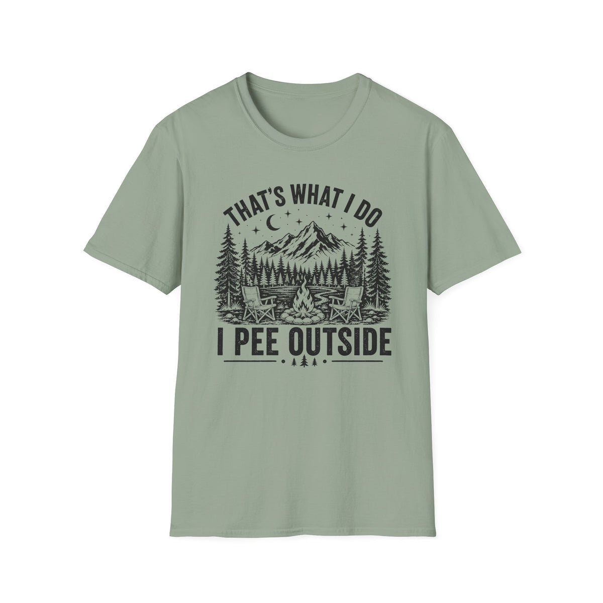 That’s What I Do I Pee Outside T-Shirt