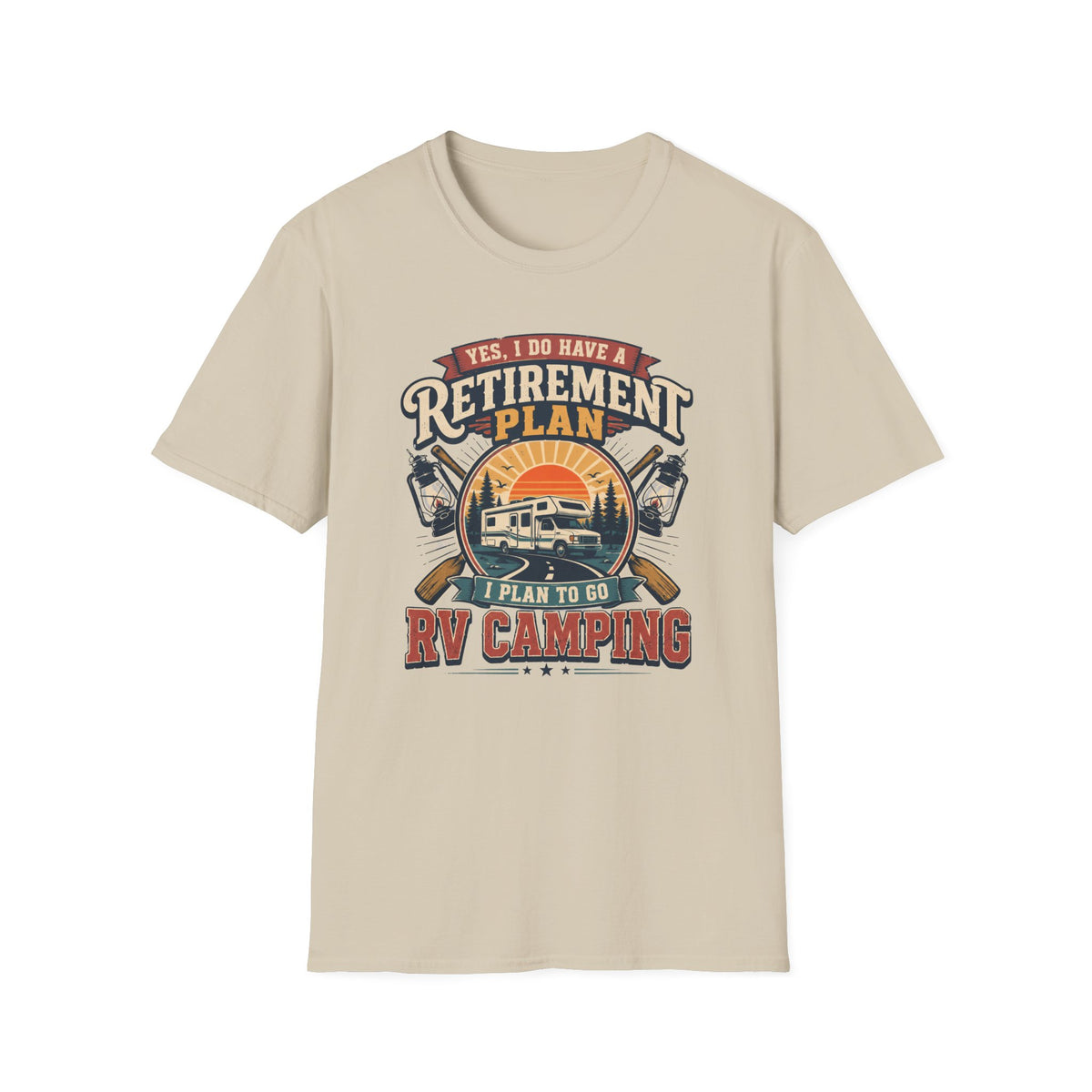 Yes, I Do Have a Retirement Plan T-Shirt