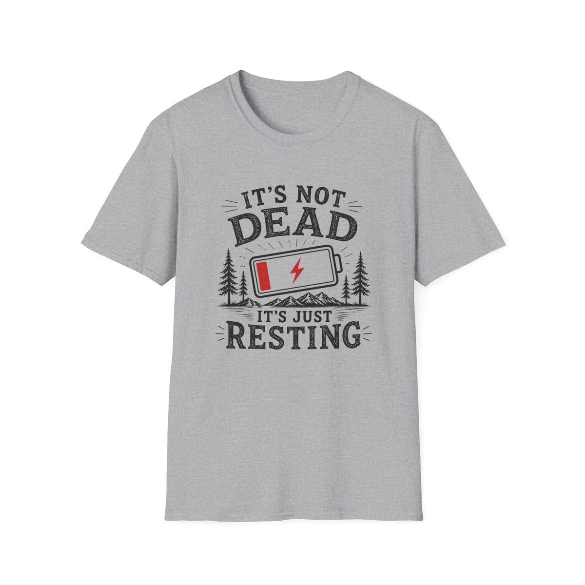 It's Not Dead, It's Just Resting T-Shirt