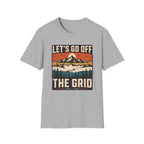 Let's go off grid T-shirt