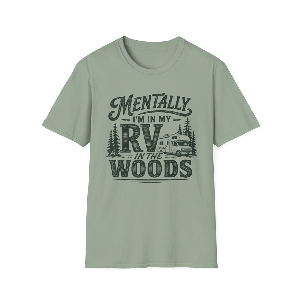 Mentally I’m In My RV T-Shirt