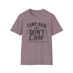 Camp Hair Don't Care T-Shirt