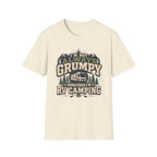 I'm Not Always Grumpy I'm RV Camping Class A T-Shirt